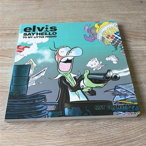 Elvis - Say hello to my little friend