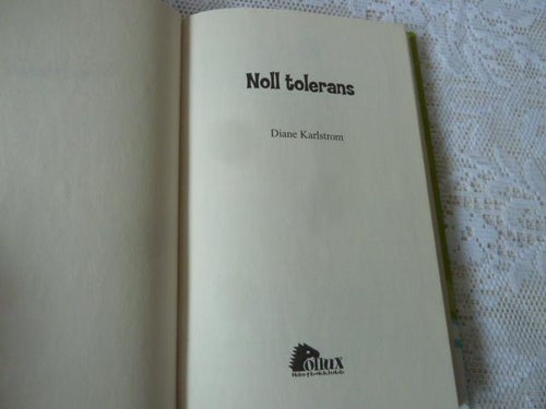 NOLL TOLERANS, D. KARLSTROM, 2010,  BÖCKER