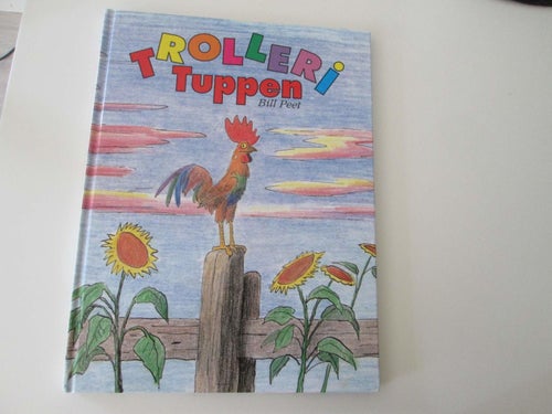 TROLLERITUPPEN AV BILL PEET TRYCKT 1992 I FINT SKICK