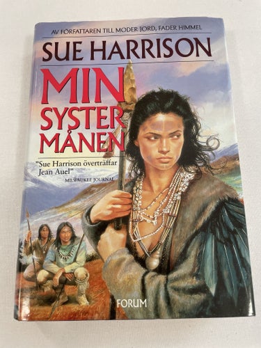 Min syster månen | Sue Harrison  | Chagak - Istidssagan  | Inbunden