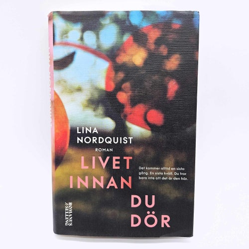 Livet innan du dör - Lina Nordquist