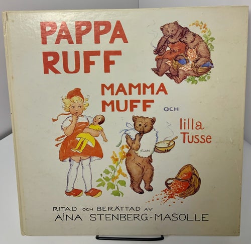 Pappa Ruff Mamma Muff och lilla Tusse av Aina Stenberg-Masolle, 1975