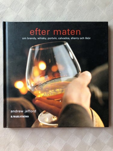 Andrew Jefford - Efter maten (2004)