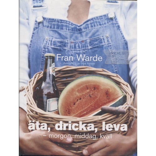 Äta, dricka, leva - morgon, middag, kväll