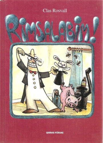 Rimsalabim! : en inspirationsbok för lärare, föräldrar och barn