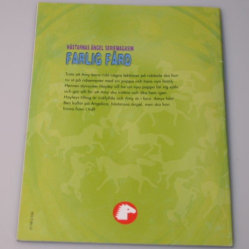 Hästarnas ängel seriemagasin - 2008 - Farlig färd