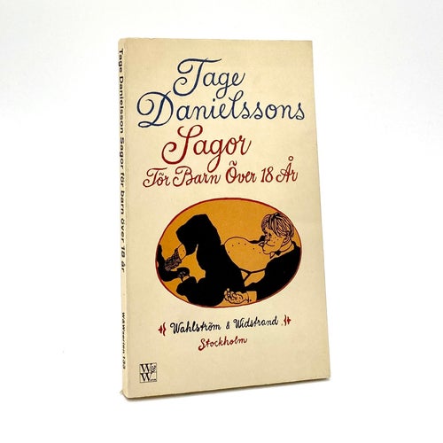 Sagor för barn över 18 år av Tage Danielsson