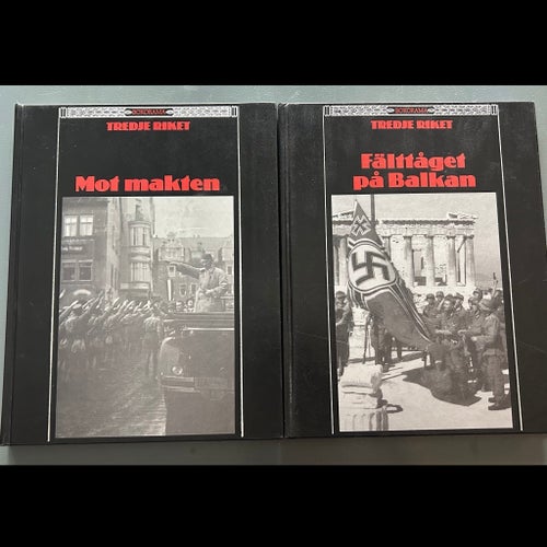 Tredje Riket: Mot makten & Fälttåget på Balkan, Time-Life Böcker, 1992