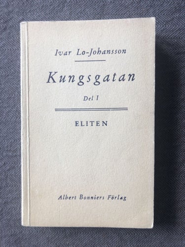 Ivar Lo-Johansson - Kungsgatan Del I och Del II (1943)