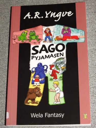 Sagopyjamasen av A.R. Yngve Häftad bok. Wela förlag. 1 uppl. 2012