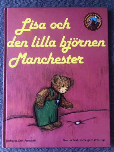 Don Freeman - Lisa och den lilla björnen Manchester