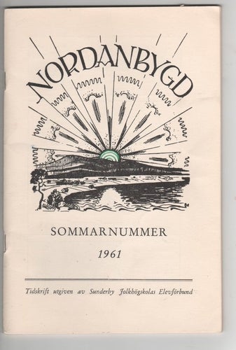Nordanbygd 1961 Sommar - Sunderby folkhögskola