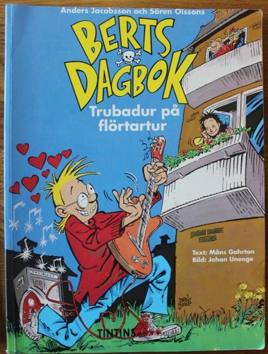 Berts dagbok ALBUM 1993 nr 1  Trubadur på flörtartur