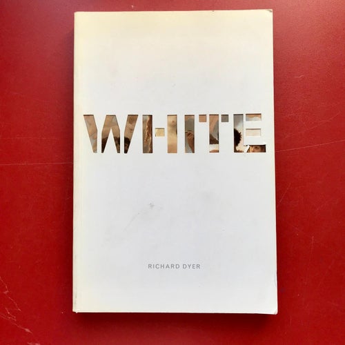 WHITE Richard Dyer 1997