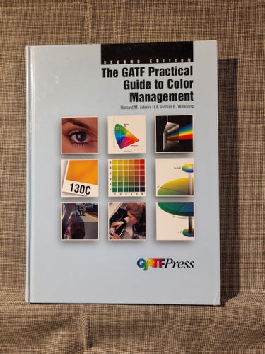 The GATF Practical Guide to Color Management av Richard M. Adams II & Joshua B.