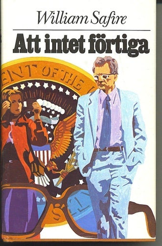 William Safire - Att intet förtiga (1979)
