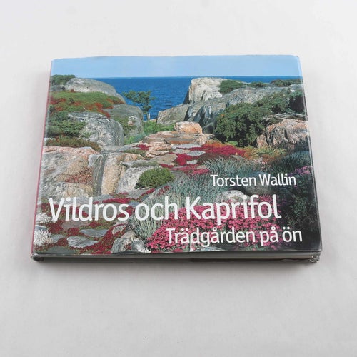 Torsten Wallin, Vildros och Kaprifol: Trädgården på ön