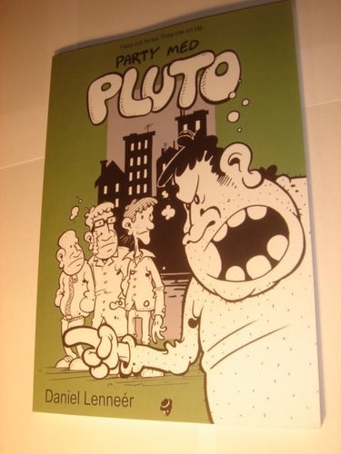 Party med Pluto NY OLÄST