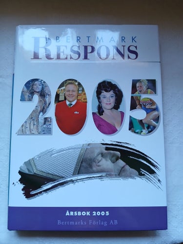 Bertmarks Respons Årsbok 2005
