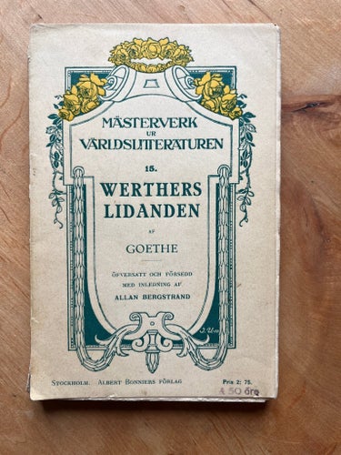 Werthers lidanden av Goethe, Mästerverk ur världslitteraturen 15, (1912)