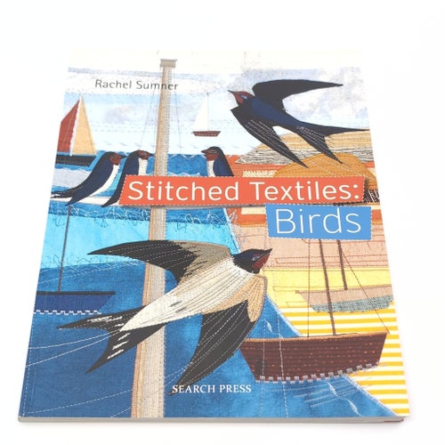 Stitched Textiles: Birds av Rachel Sumner