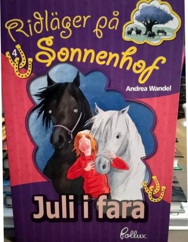 Ridläger på Sonnenhof: Juli i fara av Andrea Wandel