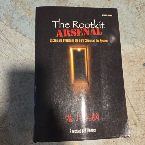 The Rootkit Arsenal av Reverend Bill Blunden, 2009