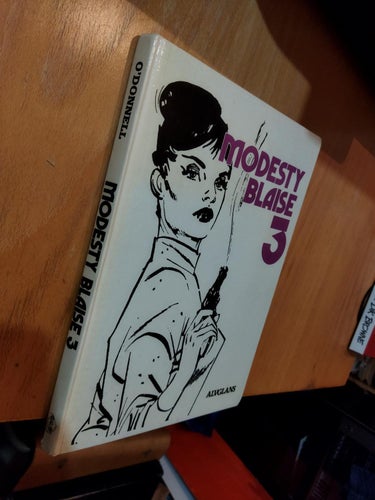 Modesty Blaise 3 av Alvglans. 1:a upplagan, signed av Peter O'Donnell. VF plus