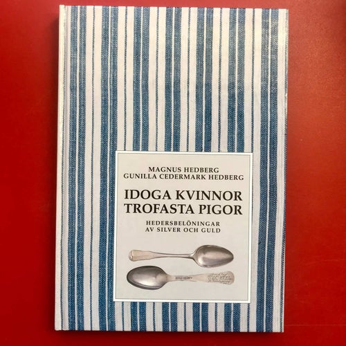 IDOGA KVINNOR TROFASTA PIGOR Hedersbelöningar av silver och guld Magnus Hedberg