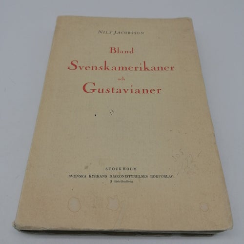 Bland Svenskamerikaner och Gustavianer