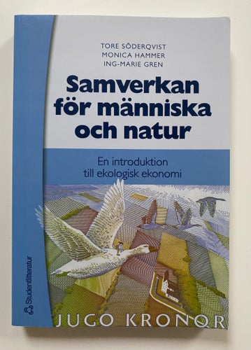 Samverkan för människa och natur. Ekologisk ekonomi. Kurslitteratur