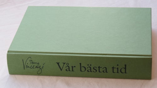 Vår bästa tid av Penny Vincenzi