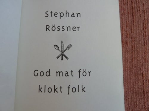 GOD MAT FÖR KLOKT FOLK, S. RÖSSNER, 1996, BOK, BÖCKER