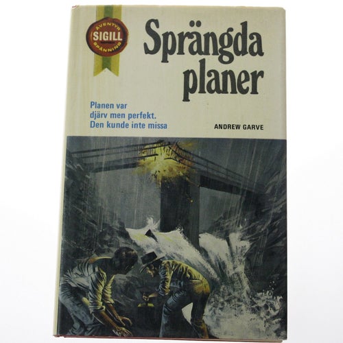 Andrew Garve - Sprängda planer