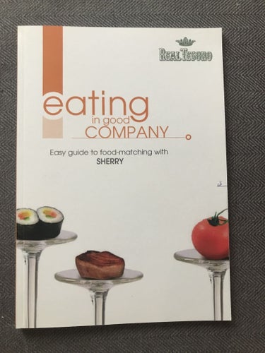 Eating in good company (Foodmatching with Sherry)