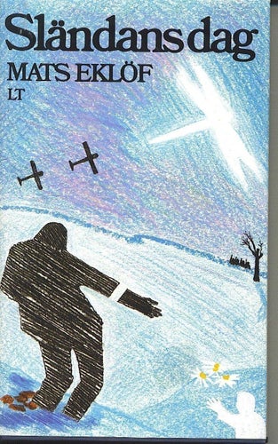Mats Eklöf - Sländans dag (1986)
