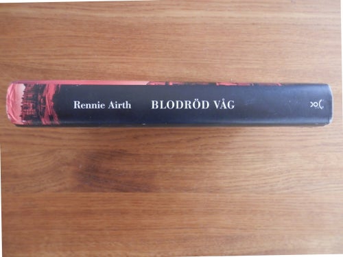 Blodröd våg av Rennie Airth
