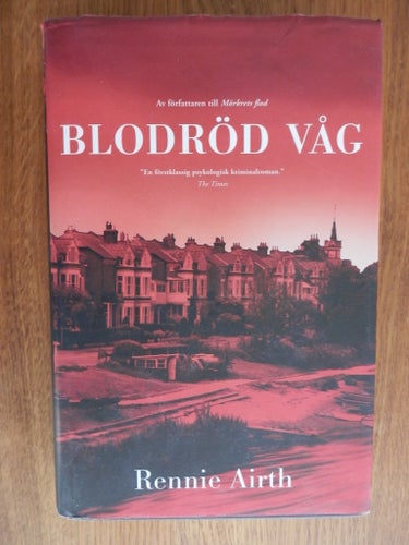Blodröd våg av Rennie Airth