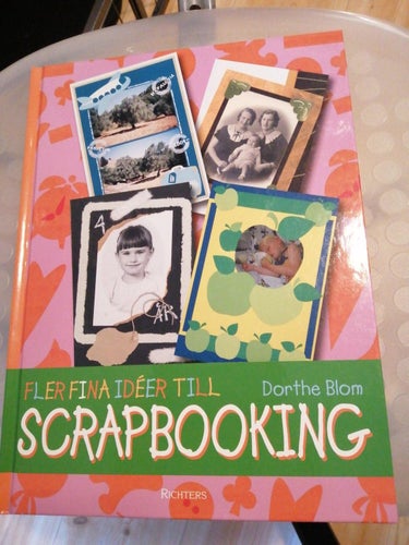 Fler fina idéer till scrapbooking Dorthe Blom