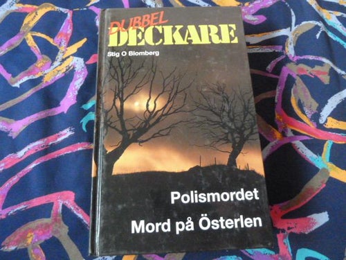 MORD PÅ ÖSTERIEN / POLISMORDET, S. O. BLOMBERG, 2003,  BÖCKER
