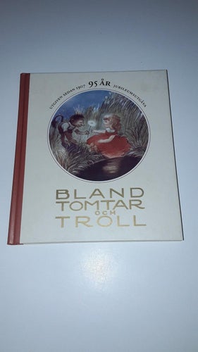 Bland tomtar och troll - Nittiofemte årgången (95:e)