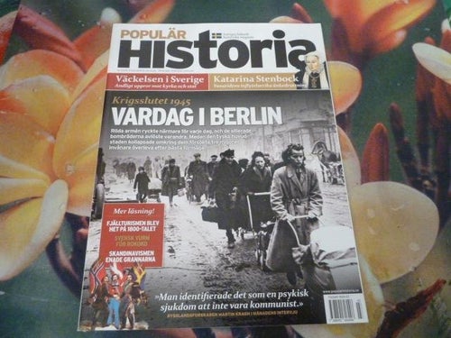 POPULÄR HISTORIA, NR 3 - 2015, TIDNING, VARDAG I BERLIN