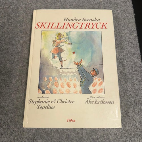 Stephanie & Christer Topelius - 100 svenska skillingtryck - Noter