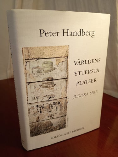 Världens yttersta platser: judiska spår av Peter Handberg, 2019