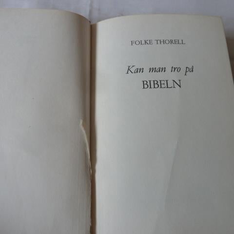 KAN MAN TRO PÅ BIBELN, F. THORELL, 1967,  BÖCKER