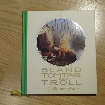 Bland Tomtar och Troll Etthundrade  årgången Jubileumsutgåva