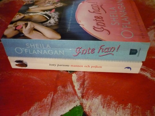 BOK, 2 STYCKEN POCKET BÖCKER, SHEILA O´FLANAGAN: INTE HAN!, TONY PARSONS: MANNEN