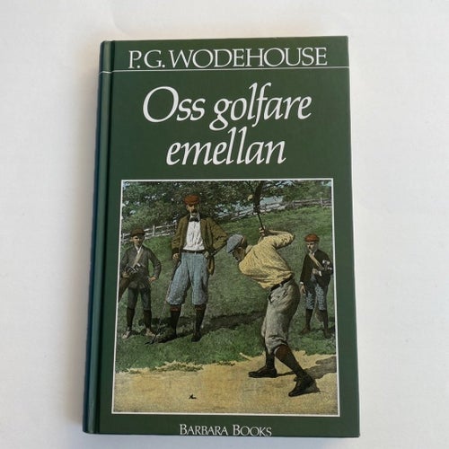 Oss golfare emellan av P.G. Wodehouse