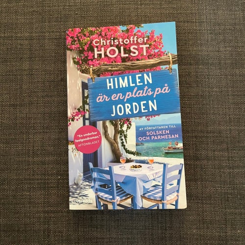 Himlen är en plats på jorden av Christoffer Holst