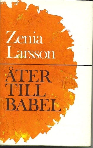 Zenia Larsson - Åter till Babel (1970)